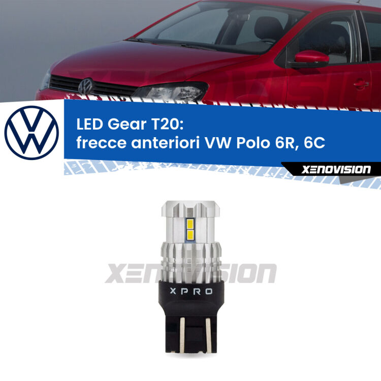 <strong>Frecce Anteriori LED per VW Polo</strong> 6R, 6C 6C. Lampada <strong>T20</strong> modello Gear1, non canbus.
