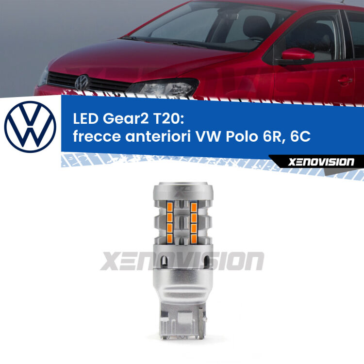 <strong>Frecce Anteriori LED no-spie per VW Polo</strong> 6R, 6C 6C. Lampada <strong>T20</strong> modello Gear2 no Hyperflash.