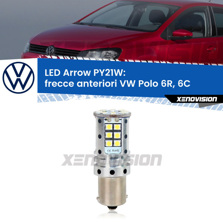 <strong>Frecce Anteriori LED no-spie per VW Polo</strong> 6R, 6C 6R. Lampada <strong>PY21W</strong> modello top di gamma Arrow.