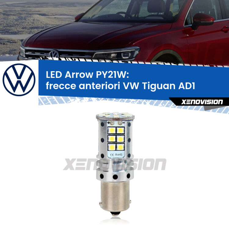 <strong>Frecce Anteriori LED no-spie per VW Tiguan</strong> AD1 2016 in poi. Lampada <strong>PY21W</strong> modello top di gamma Arrow.
