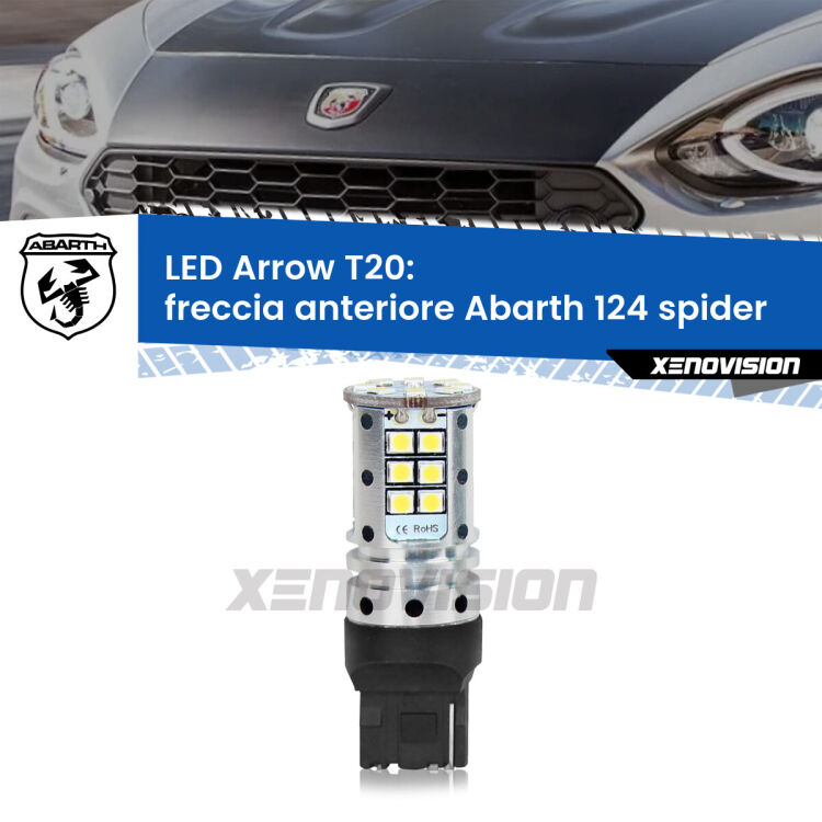 0 Freccia Anteriore LED Abarth 124 spider 2016 - 2019: T20 Arrow <strong>Freccia Anteriore LED no-spie per Abarth 124 spider</strong> 2016 - 2019. Lampada <strong>T20</strong> no Hyperflash modello Arrow.