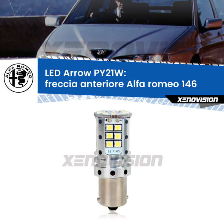 0 Freccia Anteriore LED Alfa romeo 146 1994 - 2001: PY21W Arrow <strong>Freccia Anteriore LED no-spie per Alfa romeo 146</strong> 1994 - 2001. Lampada <strong>PY21W</strong> modello top di gamma Arrow.