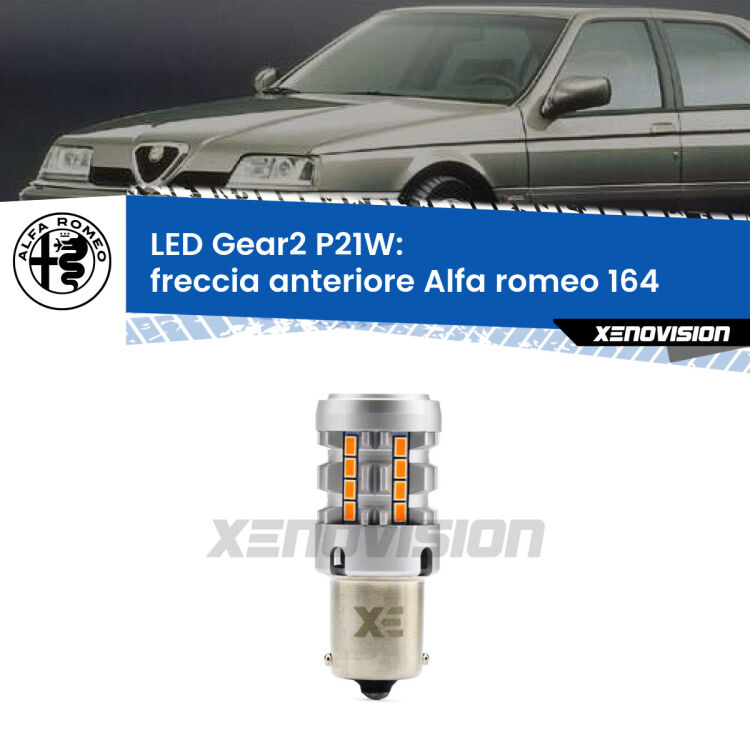 Freccia Anteriore LED Alfa romeo 164  1987 - 1991: P21W Gear2 FINE SERIE: NO GARANZIA FINE SERIE: NO GARANZIA <strong>Freccia Anteriore LED no-spie per Alfa romeo 164</strong>  1987 - 1991. Lampada <strong>P21W</strong> modello Gear2 no Hyperflash.