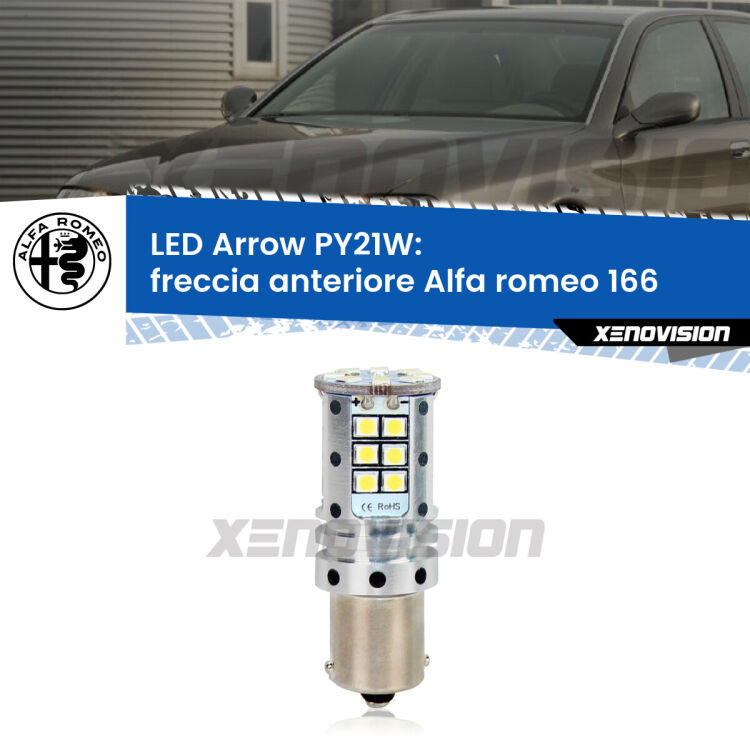 0 Freccia Anteriore LED Alfa romeo 166  1998 - 2007: PY21W Arrow <strong>Freccia Anteriore LED no-spie per Alfa romeo 166</strong>  1998 - 2007. Lampada <strong>PY21W</strong> modello top di gamma Arrow.