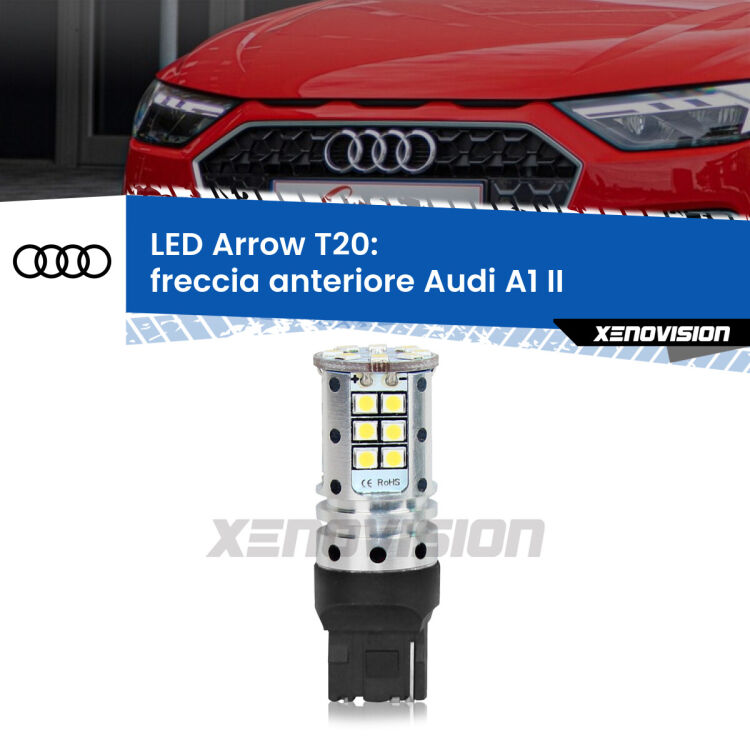 0 Freccia Anteriore LED Audi A1 II 2019 in poi: T20 Arrow <strong>Freccia Anteriore LED no-spie per Audi A1</strong> II 2019 in poi. Lampada <strong>T20</strong> no Hyperflash modello Arrow.
