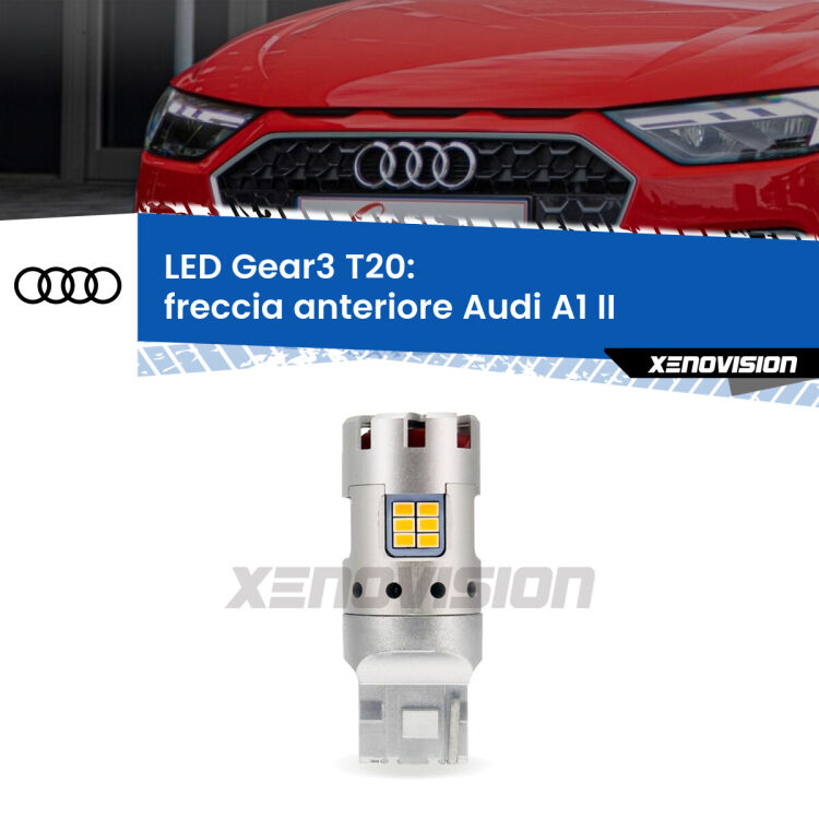 0 Freccia Anteriore LED Audi A1 II 2019 in poi: T20 Gear3 <strong>Freccia Anteriore LED no-spie per Audi A1</strong> II 2019 in poi. Lampada <strong>T20</strong> modello Gear3 no Hyperflash, raffreddata a ventola.