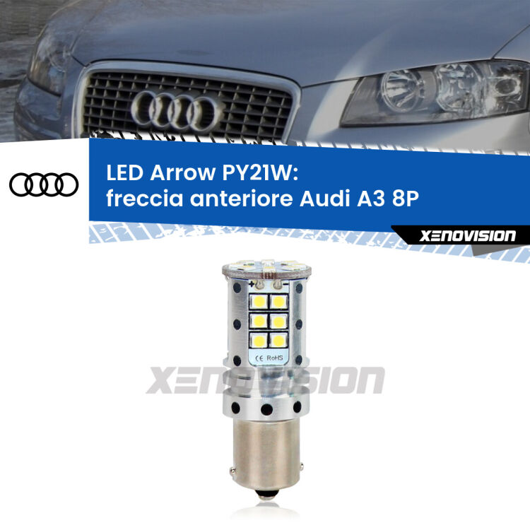 0 Freccia Anteriore LED Audi A3 8P 2003 - 2008: PY21W Arrow <strong>Freccia Anteriore LED no-spie per Audi A3</strong> 8P 2003 - 2008. Lampada <strong>PY21W</strong> modello top di gamma Arrow.