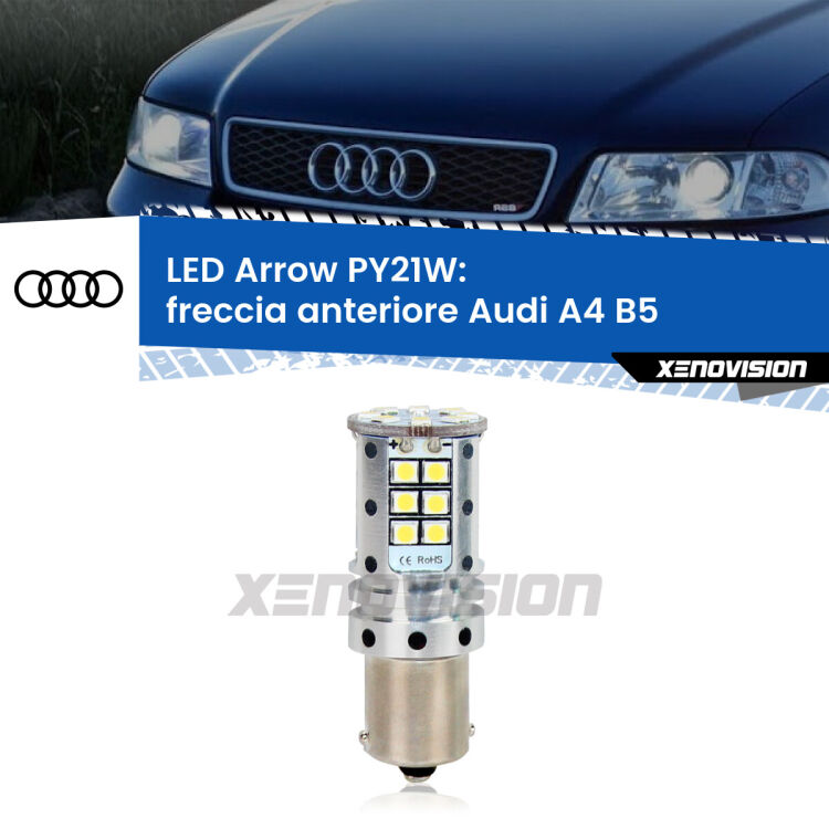 0 Freccia Anteriore LED Audi A4 B5 1994 - 2001: PY21W Arrow <strong>Freccia Anteriore LED no-spie per Audi A4</strong> B5 1994 - 2001. Lampada <strong>PY21W</strong> modello top di gamma Arrow.