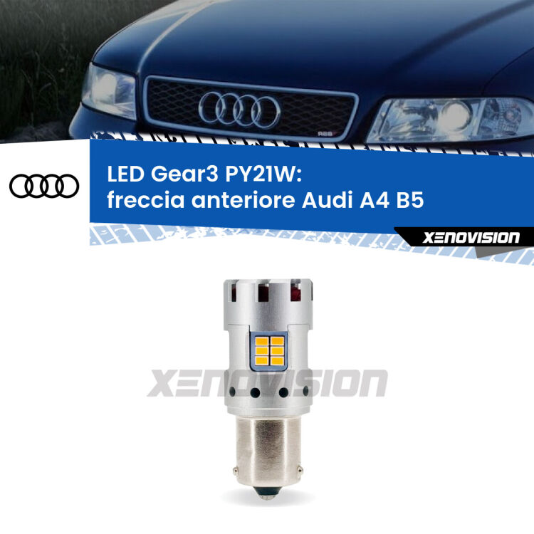 0 Freccia Anteriore LED Audi A4 B5 1994 - 2001: PY21W Gear3 <strong>Freccia Anteriore LED no-spie per Audi A4</strong> B5 1994 - 2001. Lampada <strong>PY21W</strong> modello Gear3 no Hyperflash, raffreddata a ventola.