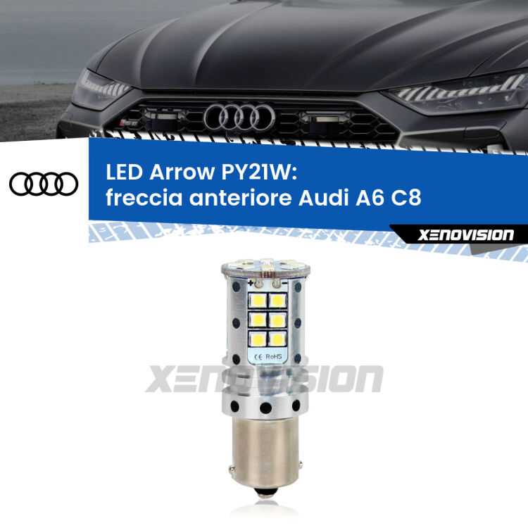 0 Freccia Anteriore LED Audi A6 C8 2018 in poi: PY21W Arrow <strong>Freccia Anteriore LED no-spie per Audi A6</strong> C8 2018 in poi. Lampada <strong>PY21W</strong> modello top di gamma Arrow.