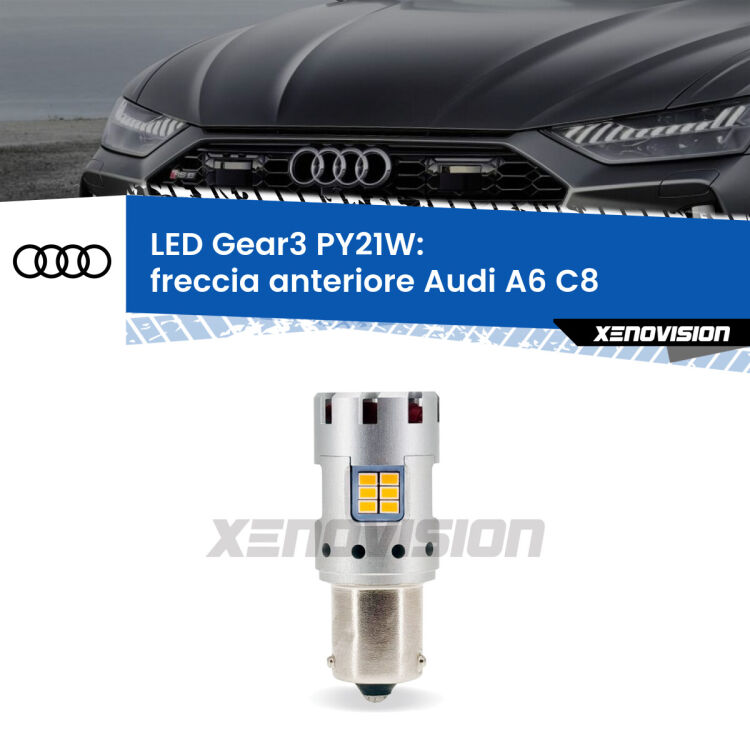 0 Freccia Anteriore LED Audi A6 C8 2018 in poi: PY21W Gear3 <strong>Freccia Anteriore LED no-spie per Audi A6</strong> C8 2018 in poi. Lampada <strong>PY21W</strong> modello Gear3 no Hyperflash, raffreddata a ventola.