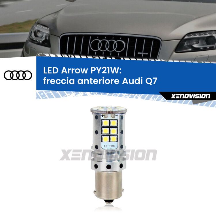 0 Freccia Anteriore LED Audi Q7 2006 - 2015: PY21W Arrow <strong>Freccia Anteriore LED no-spie per Audi Q7</strong> 2006 - 2015. Lampada <strong>PY21W</strong> modello top di gamma Arrow.