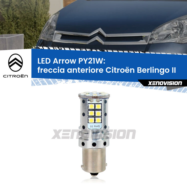 0 Freccia Anteriore LED Citroën Berlingo II 2008 - 2017: PY21W Arrow <strong>Freccia Anteriore LED no-spie per Citroën Berlingo</strong> II 2008 - 2017. Lampada <strong>PY21W</strong> modello top di gamma Arrow.