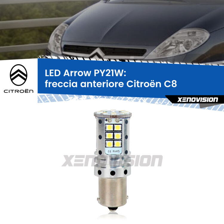 0 Freccia Anteriore LED Citroën C8 2002 - 2010: PY21W Arrow <strong>Freccia Anteriore LED no-spie per Citroën C8</strong> 2002 - 2010. Lampada <strong>PY21W</strong> modello top di gamma Arrow.