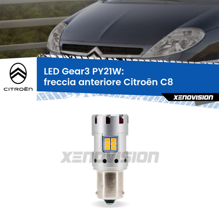 0 Freccia Anteriore LED Citroën C8 2002 - 2010: PY21W Gear3 <strong>Freccia Anteriore LED no-spie per Citroën C8</strong> 2002 - 2010. Lampada <strong>PY21W</strong> modello Gear3 no Hyperflash, raffreddata a ventola.