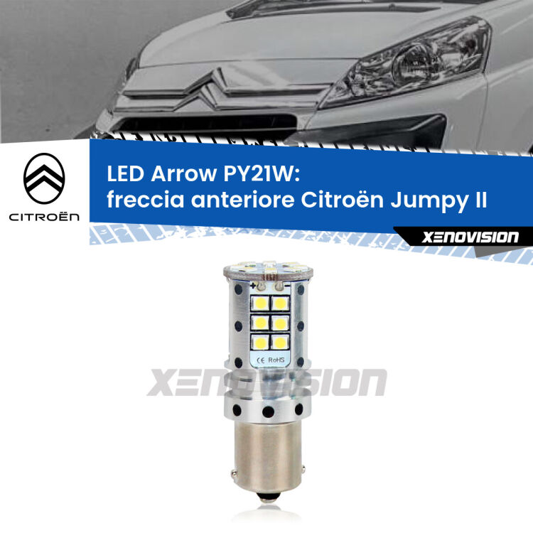 0 Freccia Anteriore LED Citroën Jumpy II 2006 - 2015: PY21W Arrow <strong>Freccia Anteriore LED no-spie per Citroën Jumpy</strong> II 2006 - 2015. Lampada <strong>PY21W</strong> modello top di gamma Arrow.