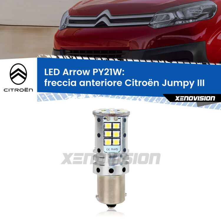 0 Freccia Anteriore LED Citroën Jumpy III 2016 in poi: PY21W Arrow <strong>Freccia Anteriore LED no-spie per Citroën Jumpy</strong> III 2016 in poi. Lampada <strong>PY21W</strong> modello top di gamma Arrow.