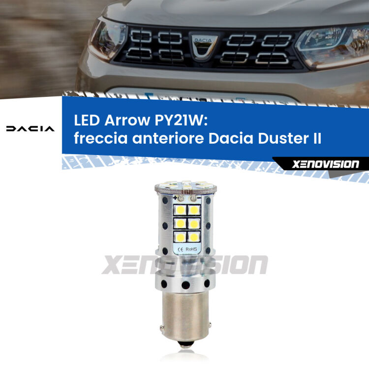 0 Freccia Anteriore LED Dacia Duster II 2017 in poi: PY21W Arrow <strong>Freccia Anteriore LED no-spie per Dacia Duster</strong> II 2017 in poi. Lampada <strong>PY21W</strong> modello top di gamma Arrow.