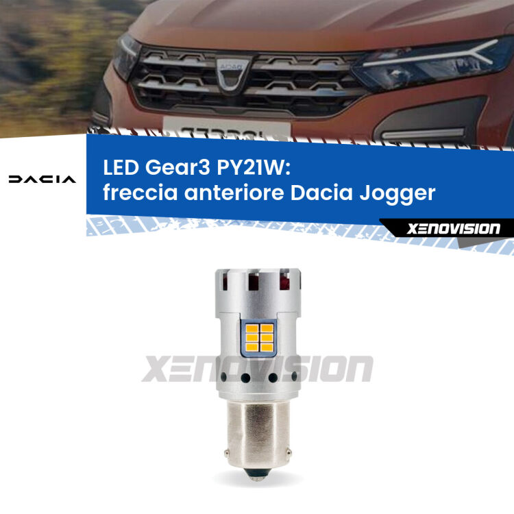 0 Freccia Anteriore LED Dacia Jogger 2021 in poi: PY21W Gear3 <strong>Freccia Anteriore LED no-spie per Dacia Jogger</strong> 2021 in poi. Lampada <strong>PY21W</strong> modello Gear3 no Hyperflash, raffreddata a ventola.