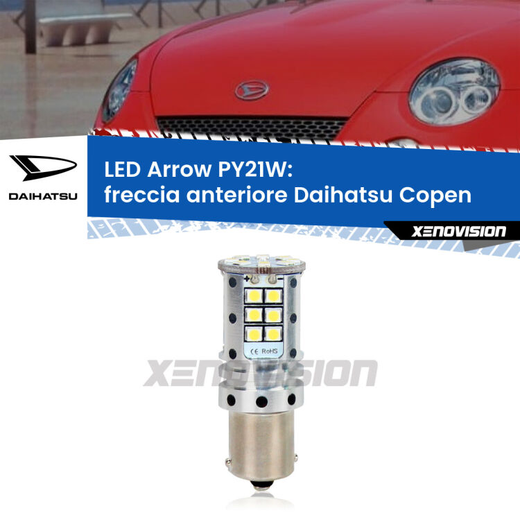 0 Freccia Anteriore LED Daihatsu Copen 2003 - 2012: PY21W Arrow <strong>Freccia Anteriore LED no-spie per Daihatsu Copen</strong> 2003 - 2012. Lampada <strong>PY21W</strong> modello top di gamma Arrow.