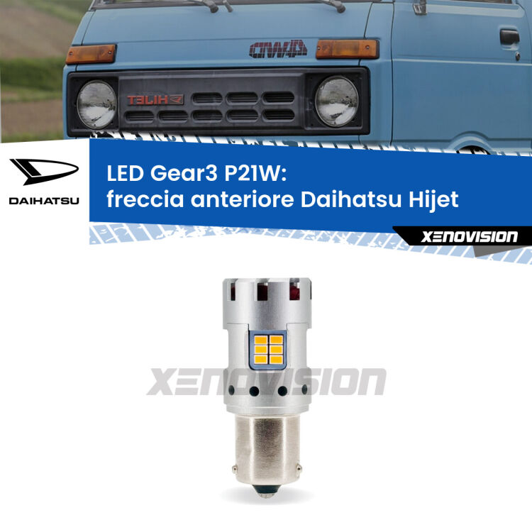 0 Freccia Anteriore LED Daihatsu Hijet 1992 - 2005: P21W Gear3 <strong>Freccia Anteriore LED no-spie per Daihatsu Hijet</strong> 1992 - 2005. Lampada <strong>P21W</strong> modello Gear3 no Hyperflash, raffreddata a ventola.