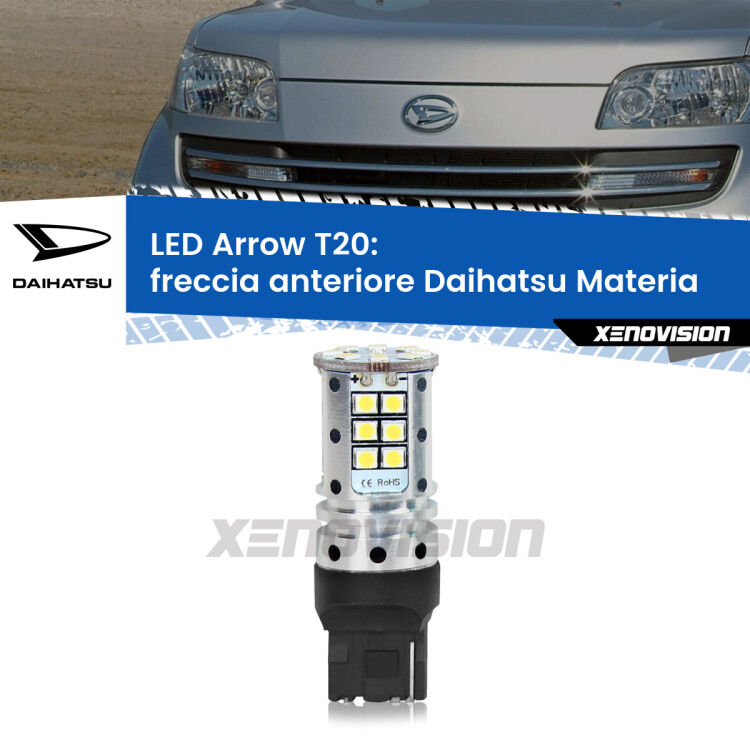 0 Freccia Anteriore LED Daihatsu Materia 2006 in poi: T20 Arrow <strong>Freccia Anteriore LED no-spie per Daihatsu Materia</strong> 2006 in poi. Lampada <strong>T20</strong> no Hyperflash modello Arrow.