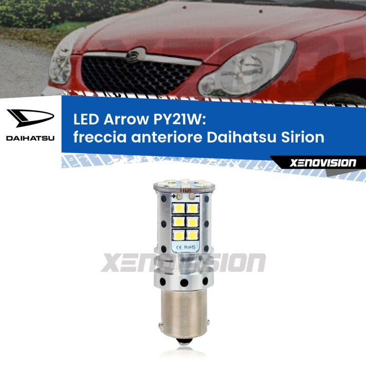 0 Freccia Anteriore LED Daihatsu Sirion 2005 - 2008: PY21W Arrow <strong>Freccia Anteriore LED no-spie per Daihatsu Sirion</strong> 2005 - 2008. Lampada <strong>PY21W</strong> modello top di gamma Arrow.