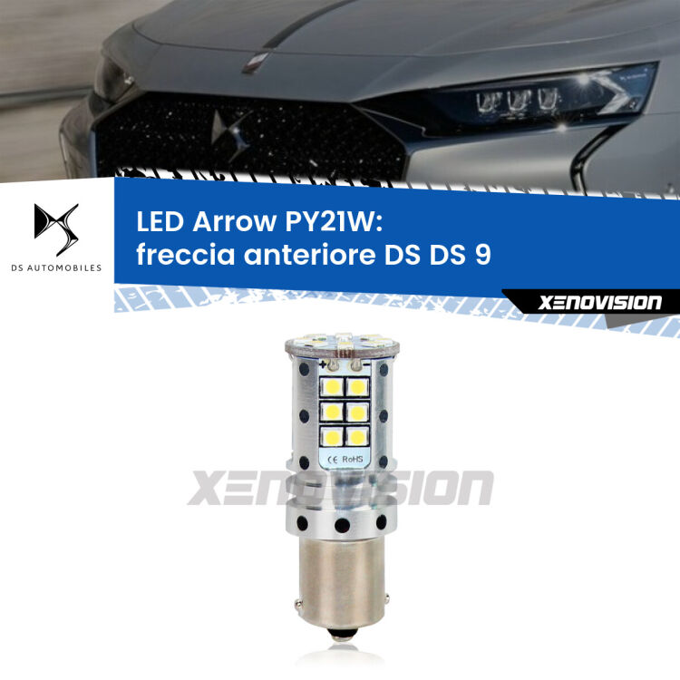 0 Freccia Anteriore LED DS DS 9 in poi: PY21W Arrow <strong>Freccia Anteriore LED no-spie per DS DS 9</strong> in poi. Lampada <strong>PY21W</strong> modello top di gamma Arrow.
