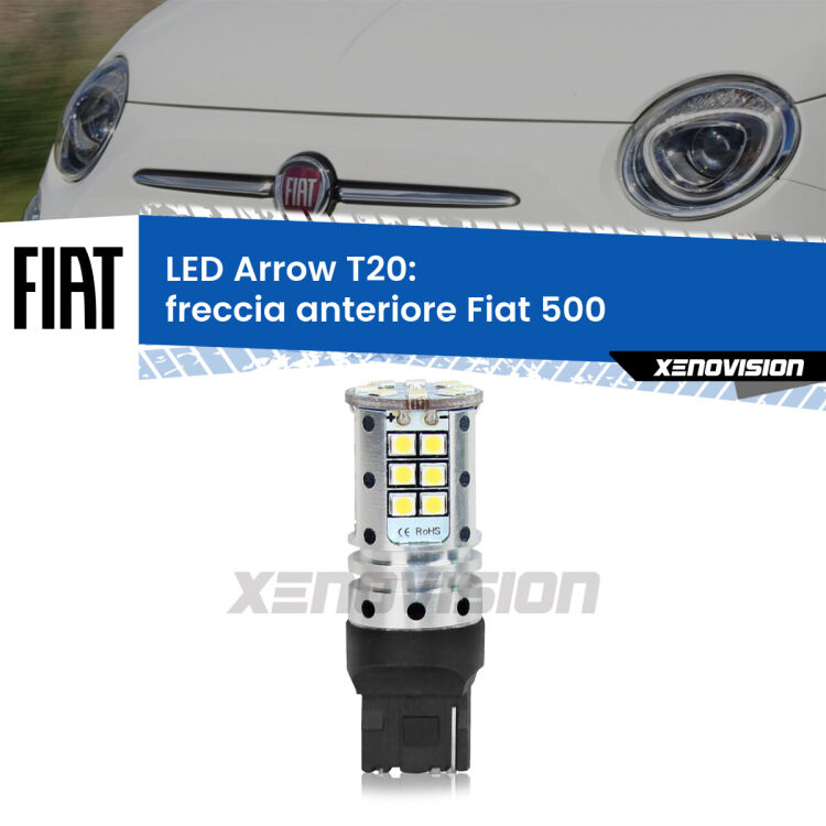 0 Freccia Anteriore LED Fiat 500 2007 - 2014: T20 Arrow <strong>Freccia Anteriore LED no-spie per Fiat 500</strong> 2007 - 2014. Lampada <strong>T20</strong> no Hyperflash modello Arrow.