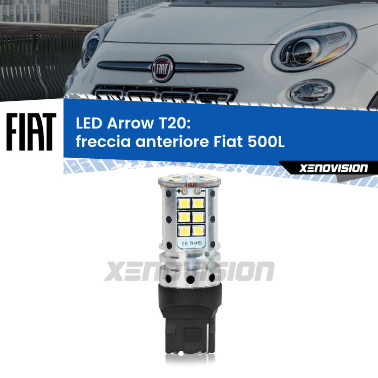 0 Freccia Anteriore LED Fiat 500L 2012 - 2018: T20 Arrow <strong>Freccia Anteriore LED no-spie per Fiat 500L</strong> 2012 - 2018. Lampada <strong>T20</strong> no Hyperflash modello Arrow.