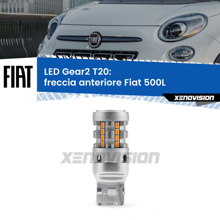 0 Freccia Anteriore LED Fiat 500L 2012 - 2018: T20 Gear2 FINE SERIE: NO GARANZIA FINE SERIE: NO GARANZIA <strong>Freccia Anteriore LED no-spie per Fiat 500L</strong> 2012 - 2018. Lampada <strong>T20</strong> modello Gear2 no Hyperflash.