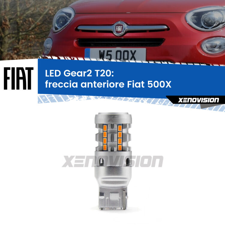 Freccia Anteriore LED Fiat 500X  restyling: T20 Gear2 FINE SERIE: NO GARANZIA FINE SERIE: NO GARANZIA <strong>Freccia Anteriore LED no-spie per Fiat 500X</strong>  restyling. Lampada <strong>T20</strong> modello Gear2 no Hyperflash.