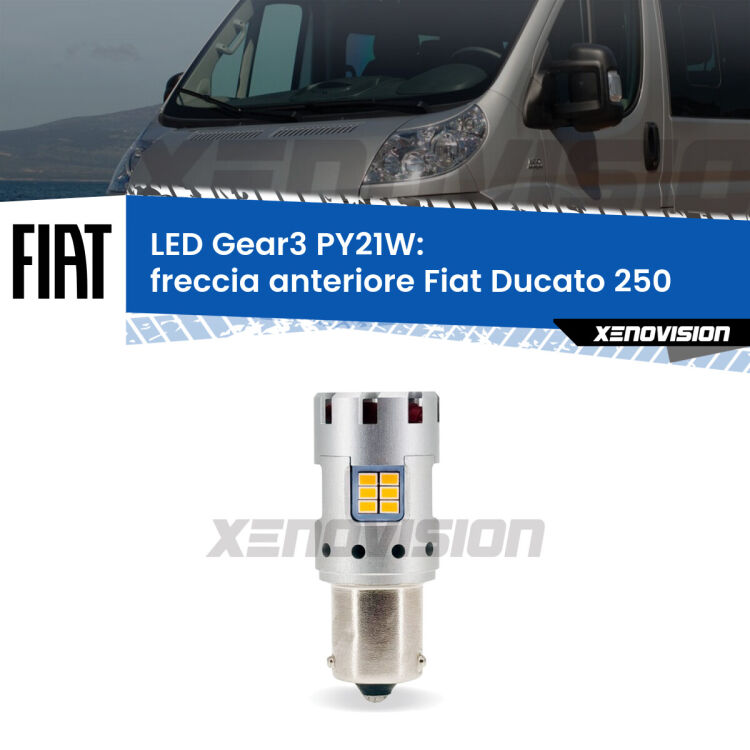 0 Freccia Anteriore LED Fiat Ducato 250 2006 - 2013: PY21W Gear3 <strong>Freccia Anteriore LED no-spie per Fiat Ducato</strong> 250 2006 - 2013. Lampada <strong>PY21W</strong> modello Gear3 no Hyperflash, raffreddata a ventola.