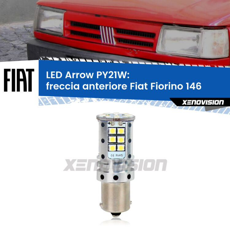 0 Freccia Anteriore LED Fiat Fiorino 146 faro bianco: PY21W Arrow <strong>Freccia Anteriore LED no-spie per Fiat Fiorino</strong> 146 faro bianco. Lampada <strong>PY21W</strong> modello top di gamma Arrow.