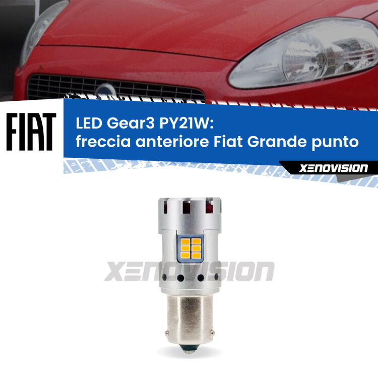 0 Freccia Anteriore LED Fiat Grande punto 2005 - 2018: PY21W Gear3 <strong>Freccia Anteriore LED no-spie per Fiat Grande punto</strong> 2005 - 2018. Lampada <strong>PY21W</strong> modello Gear3 no Hyperflash, raffreddata a ventola.