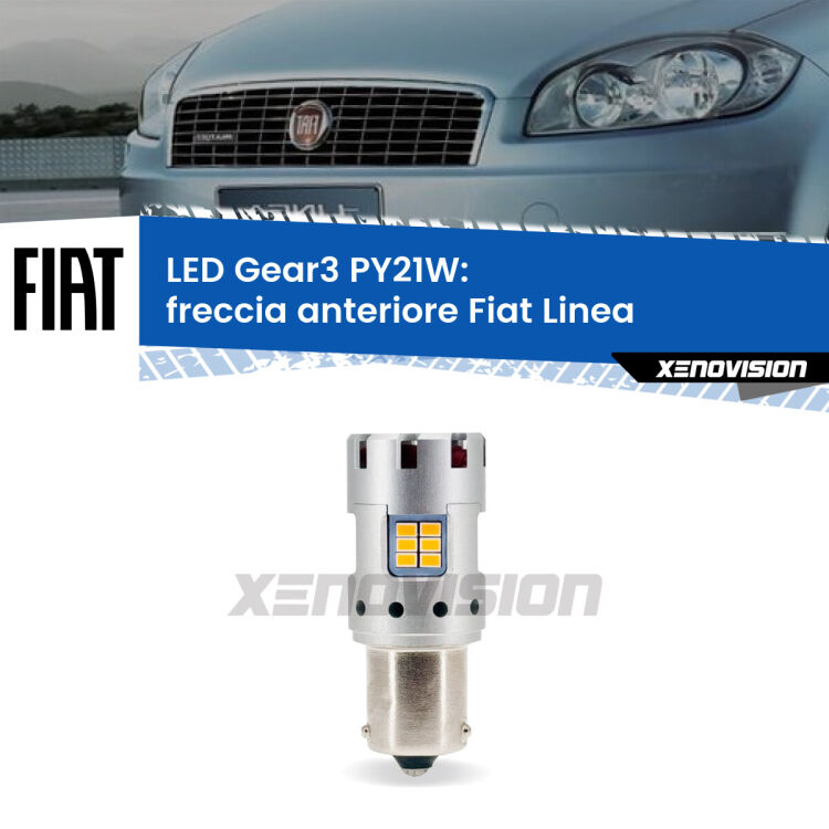 0 Freccia Anteriore LED Fiat Linea 2007 - 2018: PY21W Gear3 <strong>Freccia Anteriore LED no-spie per Fiat Linea</strong> 2007 - 2018. Lampada <strong>PY21W</strong> modello Gear3 no Hyperflash, raffreddata a ventola.
