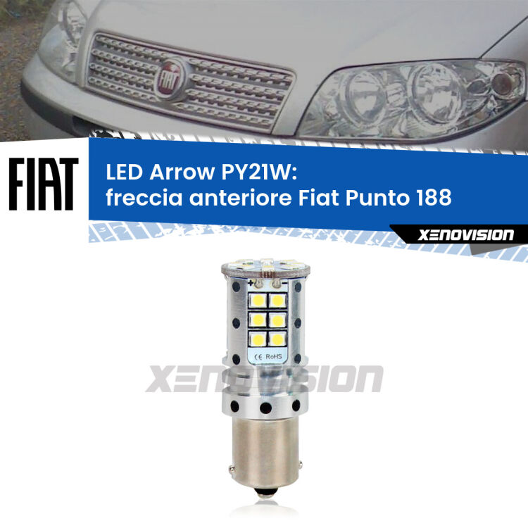 0 Freccia Anteriore LED Fiat Punto 188 1999 - 2010: PY21W Arrow <strong>Freccia Anteriore LED no-spie per Fiat Punto</strong> 188 1999 - 2010. Lampada <strong>PY21W</strong> modello top di gamma Arrow.