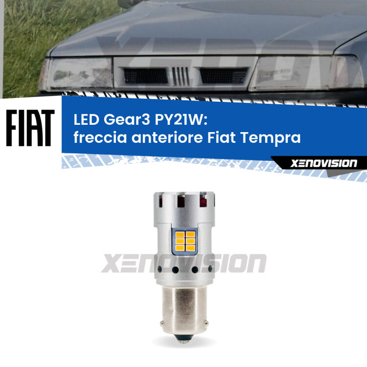 0 Freccia Anteriore LED Fiat Tempra 1990 - 1996: PY21W Gear3 <strong>Freccia Anteriore LED no-spie per Fiat Tempra</strong> 1990 - 1996. Lampada <strong>PY21W</strong> modello Gear3 no Hyperflash, raffreddata a ventola.