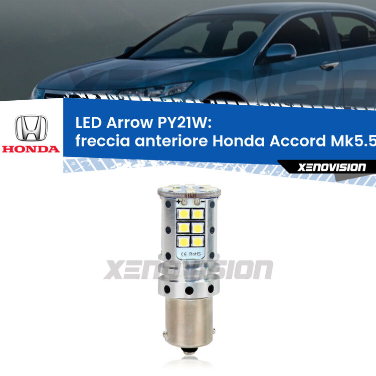 0 Freccia Anteriore LED Honda Accord Mk5.5 1996 - 1998: PY21W Arrow <strong>Freccia Anteriore LED no-spie per Honda Accord</strong> Mk5.5 1996 - 1998. Lampada <strong>PY21W</strong> modello top di gamma Arrow.