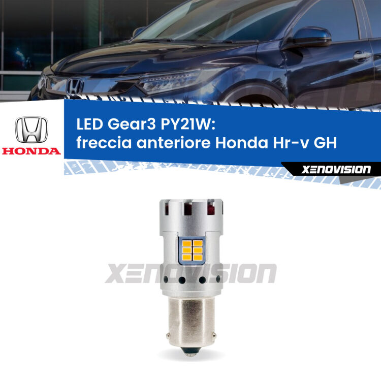 0 Freccia Anteriore LED Honda Hr-v GH 1998 - 2012: PY21W Gear3 <strong>Freccia Anteriore LED no-spie per Honda Hr-v</strong> GH 1998 - 2012. Lampada <strong>PY21W</strong> modello Gear3 no Hyperflash, raffreddata a ventola.