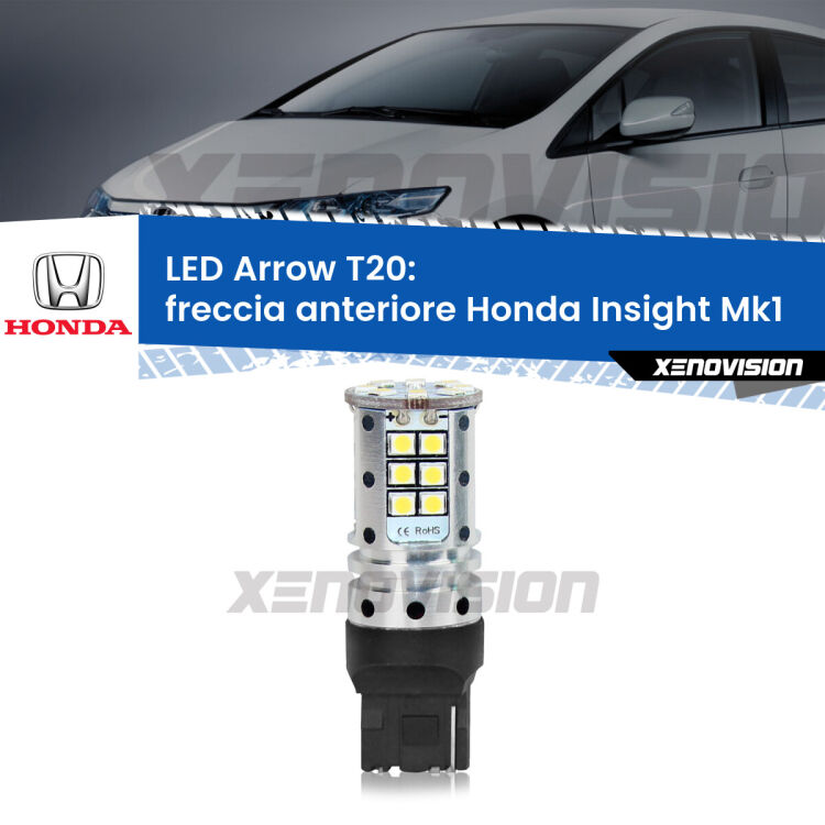 0 Freccia Anteriore LED Honda Insight Mk1 2000 - 2006: T20 Arrow <strong>Freccia Anteriore LED no-spie per Honda Insight</strong> Mk1 2000 - 2006. Lampada <strong>T20</strong> no Hyperflash modello Arrow.