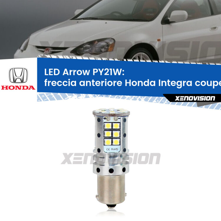 0 Freccia Anteriore LED Honda Integra coupe DC2, DC4 1997 - 2001: PY21W Arrow <strong>Freccia Anteriore LED no-spie per Honda Integra coupe</strong> DC2, DC4 1997 - 2001. Lampada <strong>PY21W</strong> modello top di gamma Arrow.