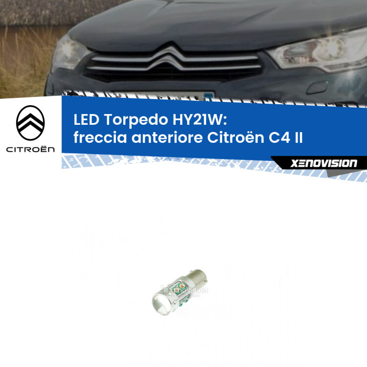 0 Freccia Anteriore LED HY21W Torpedo per Citroën C4 II 2009 - 2016 <strong>Freccia Anteriore LED arancio per Citroën C4</strong> II 2009 - 2016. Lampada <strong>HY21W</strong> canbus modello Torpedo.