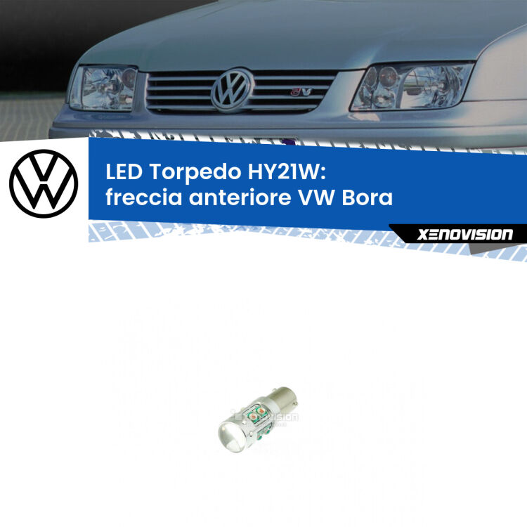 0 Freccia Anteriore LED HY21W Torpedo per VW Bora  1999 - 2006 <strong>Freccia Anteriore LED arancio per VW Bora</strong>  1999 - 2006. Lampada <strong>HY21W</strong> canbus modello Torpedo.