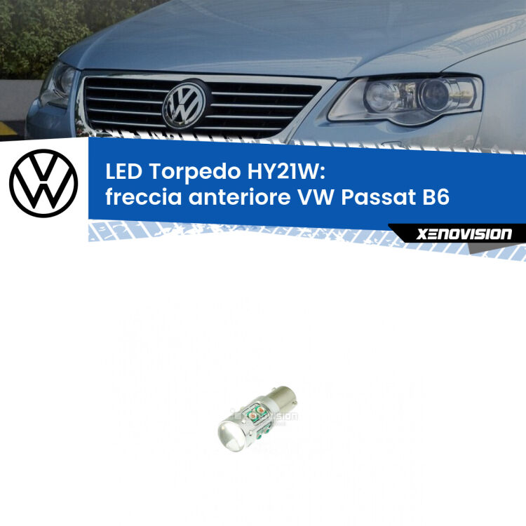Freccia Anteriore LED HY21W Torpedo per VW Passat B6 2005 - 2010 <strong>Freccia Anteriore LED arancio per VW Passat</strong> B6 2005 - 2010. Lampada <strong>HY21W</strong> canbus modello Torpedo.