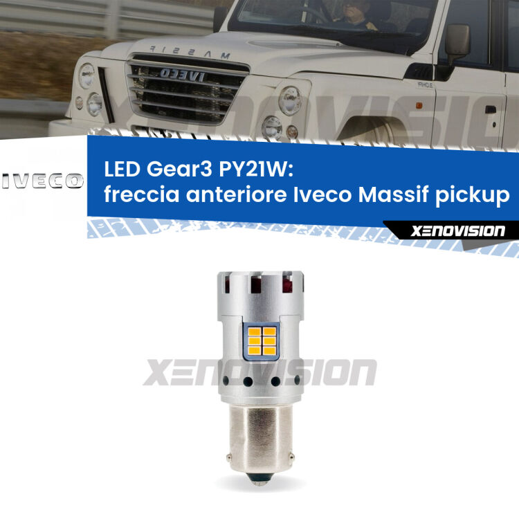 0 Freccia Anteriore LED Iveco Massif pickup  2008 - 2011: PY21W Gear3 <strong>Freccia Anteriore LED no-spie per Iveco Massif pickup</strong>  2008 - 2011. Lampada <strong>PY21W</strong> modello Gear3 no Hyperflash, raffreddata a ventola.