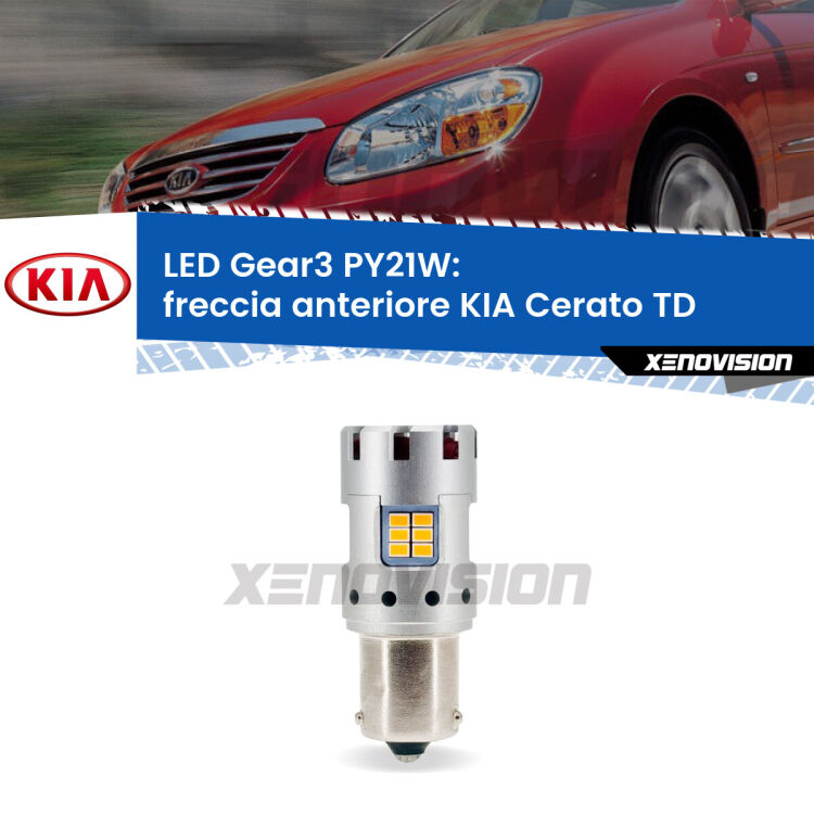 0 Freccia Anteriore LED KIA Cerato TD 2008 - 2011: PY21W Gear3 <strong>Freccia Anteriore LED no-spie per KIA Cerato</strong> TD 2008 - 2011. Lampada <strong>PY21W</strong> modello Gear3 no Hyperflash, raffreddata a ventola.