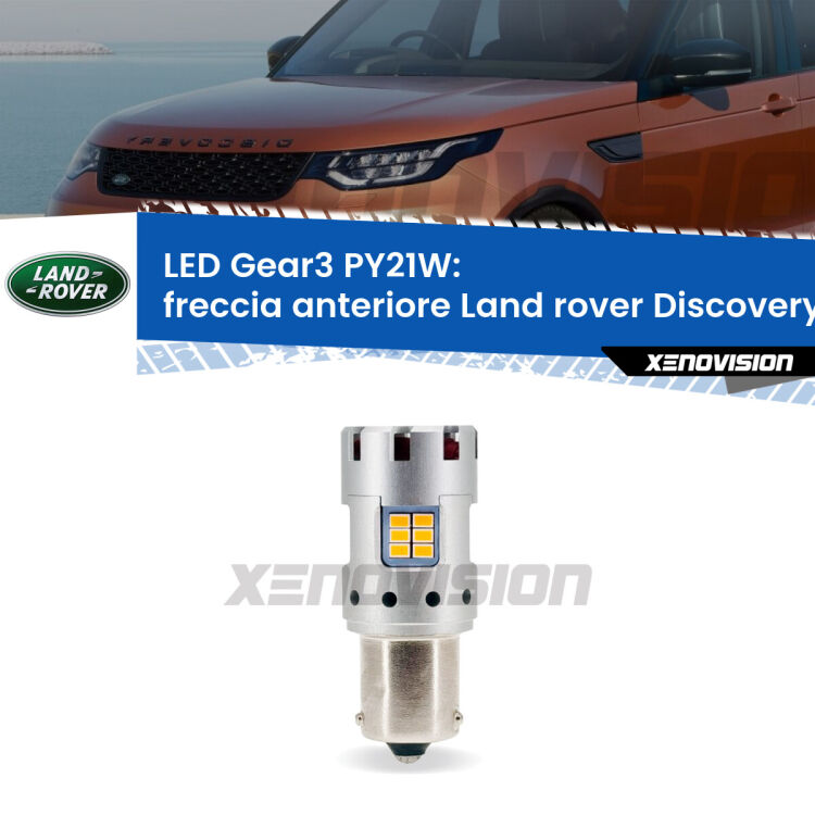 0 Freccia Anteriore LED Land rover Discovery II L318 restyling: PY21W Gear3 <strong>Freccia Anteriore LED no-spie per Land rover Discovery II</strong> L318 restyling. Lampada <strong>PY21W</strong> modello Gear3 no Hyperflash, raffreddata a ventola.