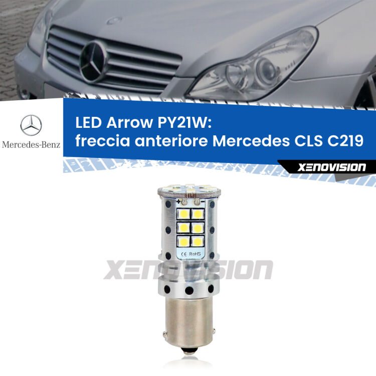 0 Freccia Anteriore LED Mercedes CLS C219 2004 - 2010: PY21W Arrow <strong>Freccia Anteriore LED no-spie per Mercedes CLS</strong> C219 2004 - 2010. Lampada <strong>PY21W</strong> modello top di gamma Arrow.