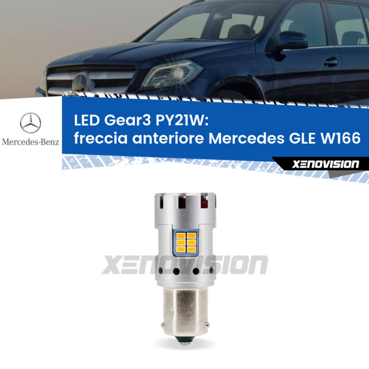 0 Freccia Anteriore LED Mercedes GLE W166 2015 - 2018: PY21W Gear3 <strong>Freccia Anteriore LED no-spie per Mercedes GLE</strong> W166 2015 - 2018. Lampada <strong>PY21W</strong> modello Gear3 no Hyperflash, raffreddata a ventola.